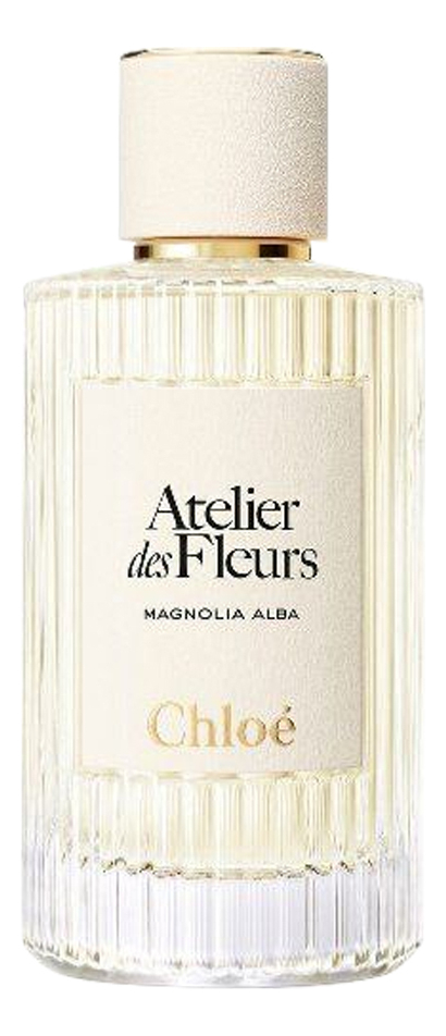 Chloe Atelier Des Fleurs Magnolia Alba