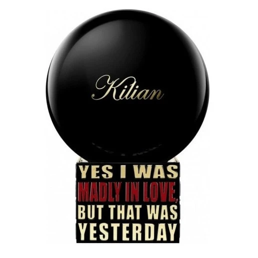 Kilian Yes I Was Madly In Love, But That Was Yesterday