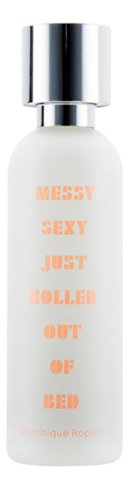 What We Do Is Secret Messy Sexy Just Rolled Out Of Bed Extrait