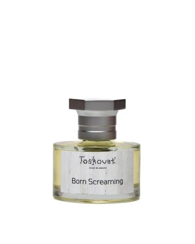 Toskovat Perfumes Born Screaming