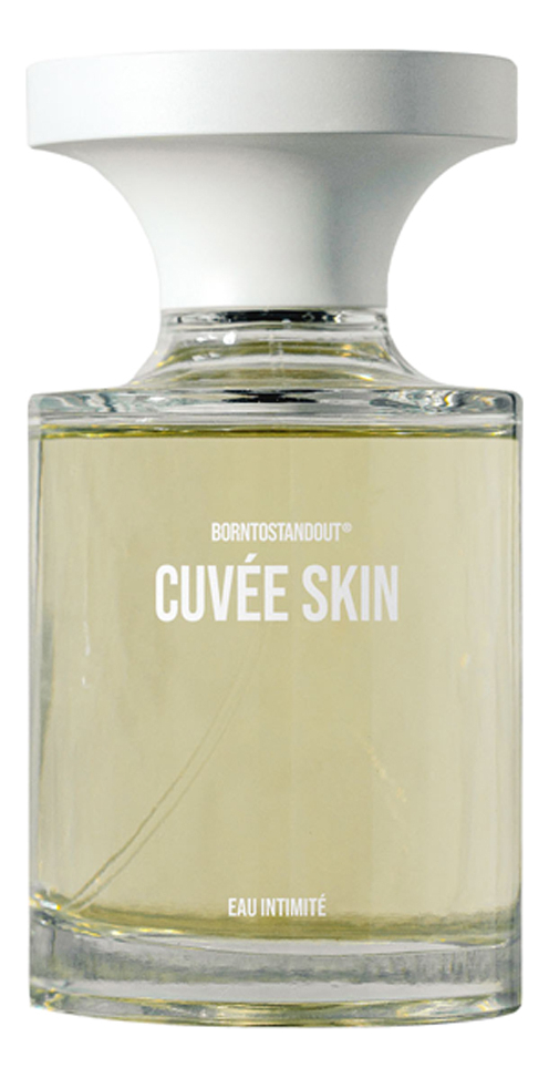 BORNTOSTANDOUT Cuvee Skin