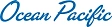 Ocean Pacific