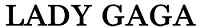 Lady Gaga