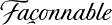 Faconnable